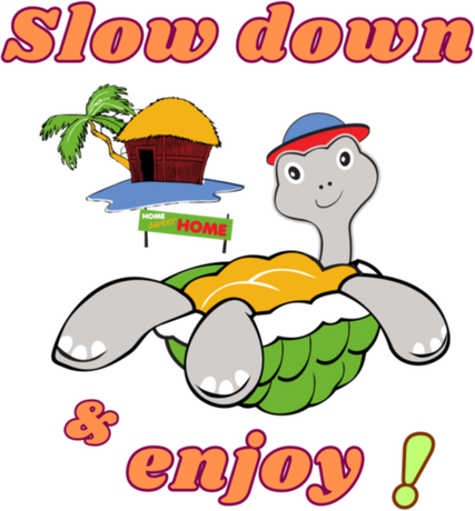 Nadruk Slow down & enjoy home turtle - Przód